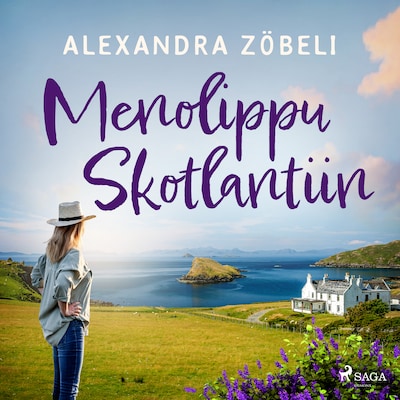 Menolippu Skotlantiin - Äänikirja - Alexandra Zöbeli