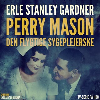 Perry Mason: Den flygtige sygeplejerske lydbog