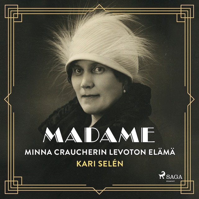 Boekomslag van Madame: Minna Craucherin levoton elämä