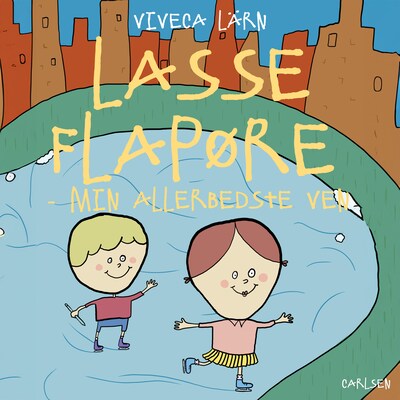 Lasse Flapøre. Min allerbedste ven
