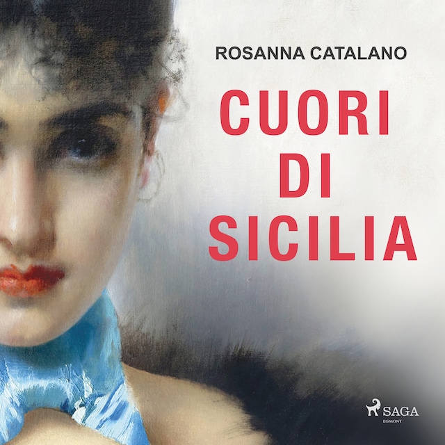 Book cover for Cuori di Sicilia. La saga dei Catalano