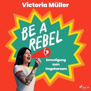 Be a Rebel als Hörbuch
