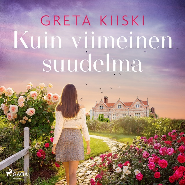 Book cover for Kuin viimeinen suudelma