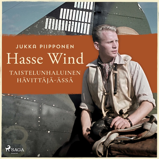 Book cover for Hasse Wind: taistelunhaluinen hävittäjä-ässä