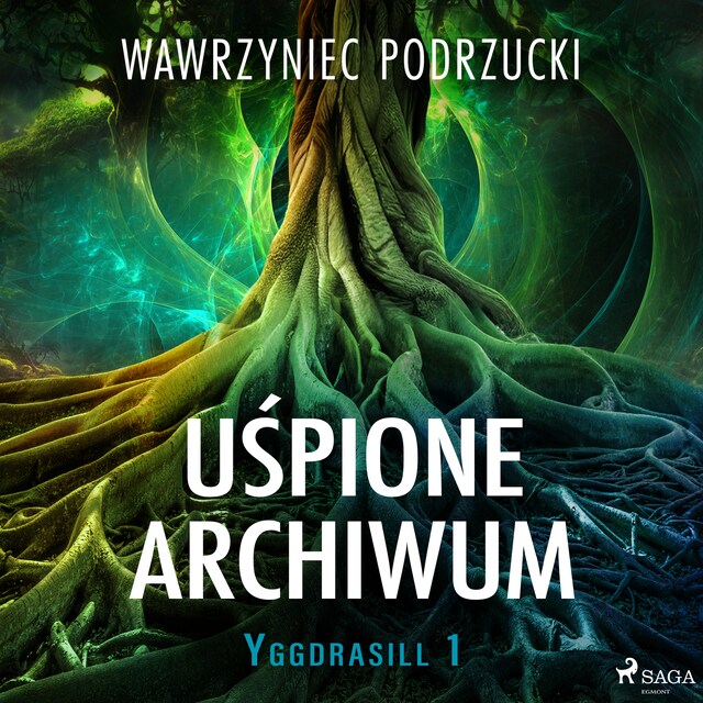 Couverture de livre pour Uśpione archiwum. Yggdrasill 1