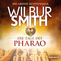 Die Tage des Pharao (autorisierte Lesefassung)