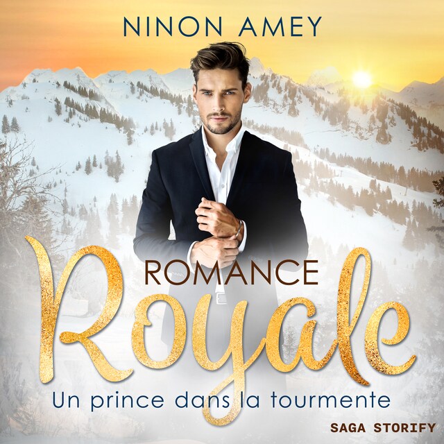 Book cover for Un prince dans la tourmente - Romance royale T02