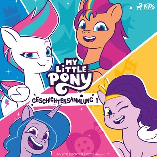 My Little Pony - Geschichtensammlung 1 als Hörbuch