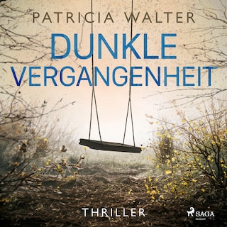 Dunkle Vergangenheit als Hörbuch