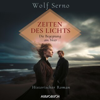 Zeiten des Lichts – Die Begegnung am Meer als Hörbuch
