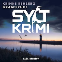 SYLTKRIMI Grabesruhe: Nordseekrimi (KÜSTENKRIMI)