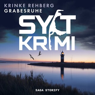 SYLTKRIMI Grabesruhe: Nordseekrimi (KÜSTENKRIMI) als Hörbuch