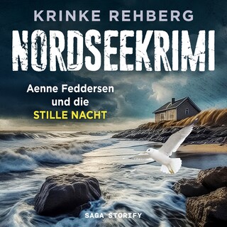 NORDSEEKRIMI – Aenne Feddersen und die Stille Nacht: Küstenkrimi als Hörbuch