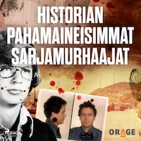 Historian pahamaineisimmat sarjamurhaajat