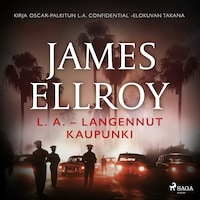 L. A. – Langennut kaupunki