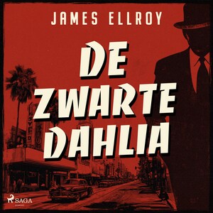 De Zwarte Dahlia - luisterboek
