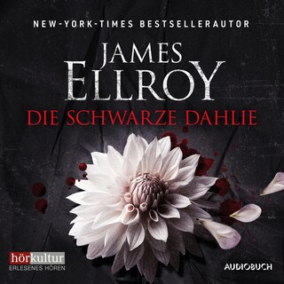 Die schwarze Dahlie als Hörbuch