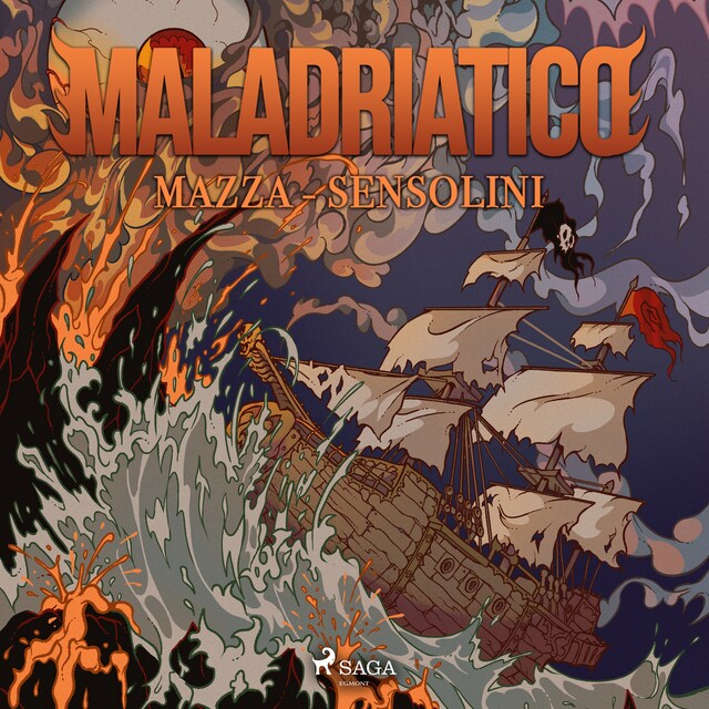 Couverture de livre pour Maladriatico: I pirati dello Sleale