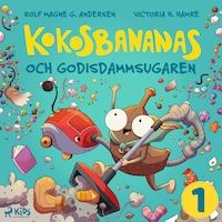 Kokosbananas och godisdammsugaren