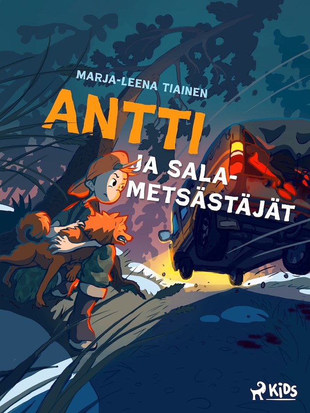 Book cover for Antti ja salametsästäjät