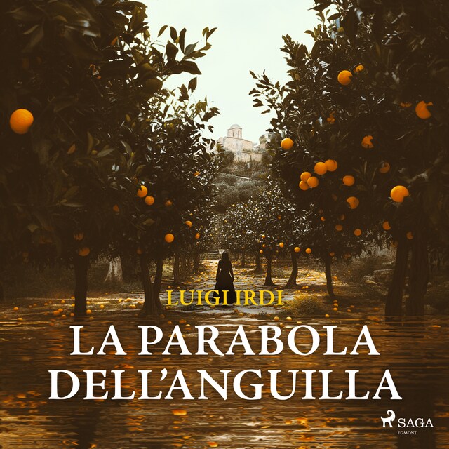 Copertina del libro per La parabola dell’anguilla: Una nuova inchiesta di Sara Malerba