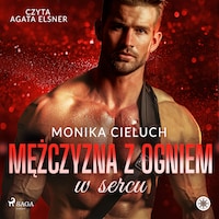 Mężczyzna z ogniem w sercu