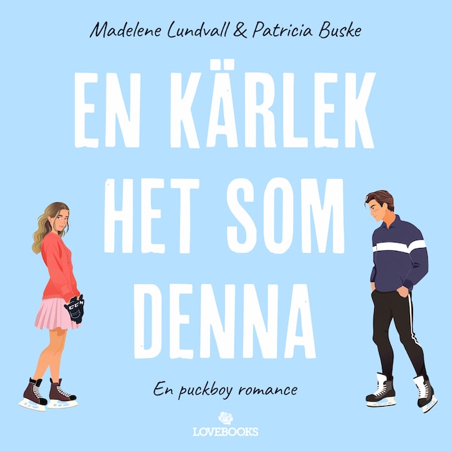 Book cover for En kärlek het som denna