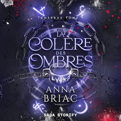 Tenebräe tome 4 : La Colère des ombres