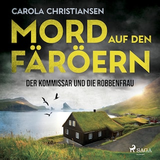 Mord auf den Färöern - Der Kommissar und die Robbenfrau als Hörbuch