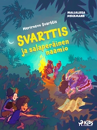 Svarttis ja salaperäinen naamio