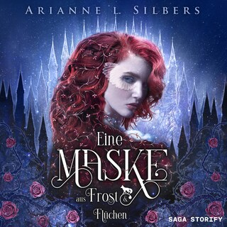 Eine Maske aus Frost und Flüchen als Hörbuch