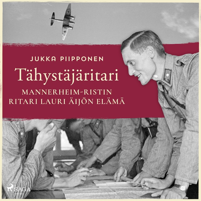 Book cover for Tähystäjäritari: Mannerheim-ristin ritari Lauri Äijön elämä