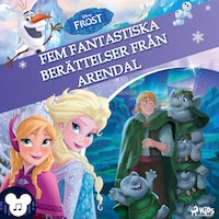 Frost – Fem fantastiska berättelser från Arendal – Med ljud och musik!