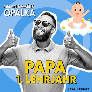 Papa – 1. Lehrjahr (Teil 2) als Hörbuch