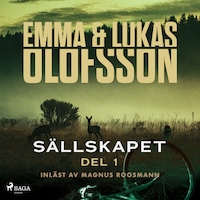 Sällskapet 1 – Försvinnandet
