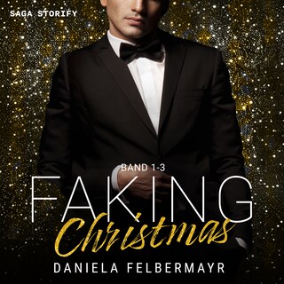 Faking Christmas: Band 1-3 als Hörbuch