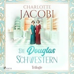 Die Douglas-Schwestern-Trilogie