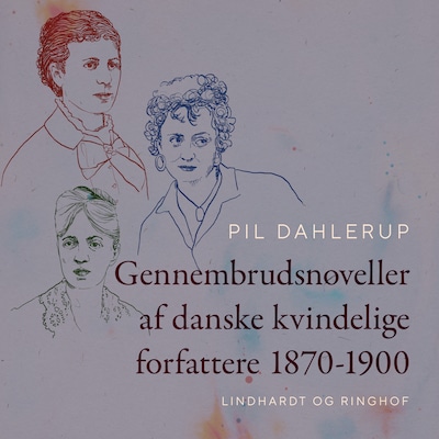 Gennembrudsnoveller af danske kvindelige forfattere 1870-1900