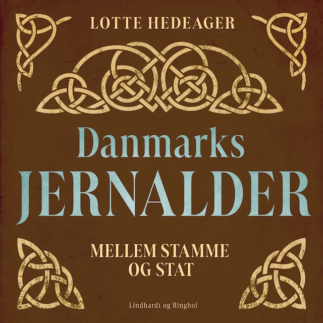 Bogomslag for Danmarks jernalder. Mellem stamme og stat