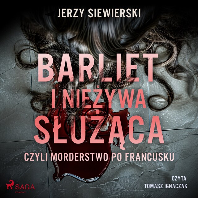 Kirjankansi teokselle Barliet i nieżywa służąca, czyli morderstwo po francusku