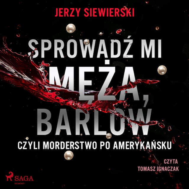 Boekomslag van Sprowadź mi męża, Barlow, czyli morderstwo po amerykańsku