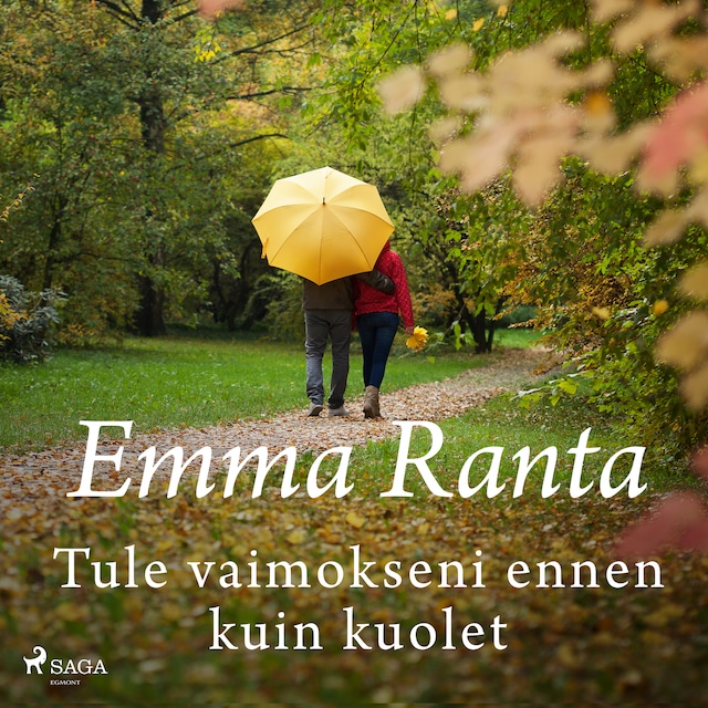 Book cover for Tule vaimokseni ennen kuin kuolet