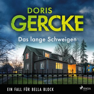 Das lange Schweigen – Ein Fall für Bella Block als Hörbuch