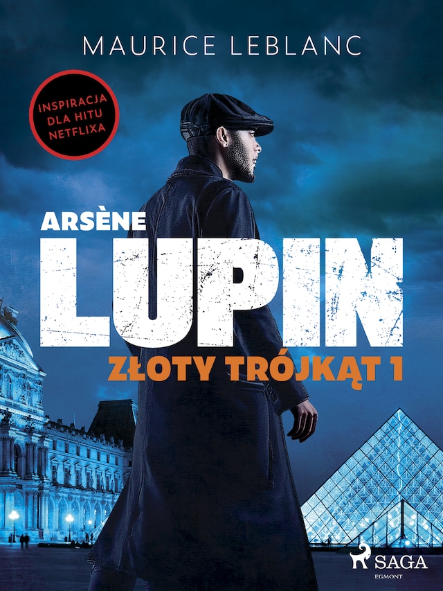 Book cover for Arsène Lupin. Złoty trójkąt. Tom I