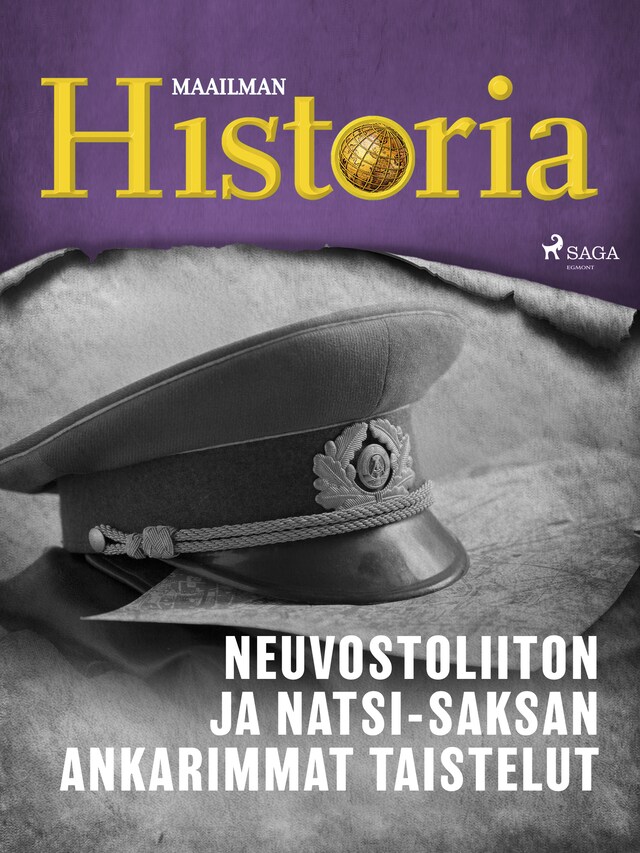 Book cover for Neuvostoliiton ja natsi–Saksan ankarimmat taistelut