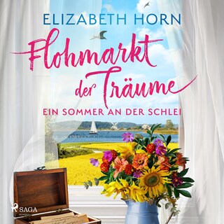 Flohmarkt der Träume – Ein Sommer an der Schlei als Hörbuch