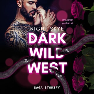 Dark Wild West: Ihre Herzen gehören dir als Hörbuch