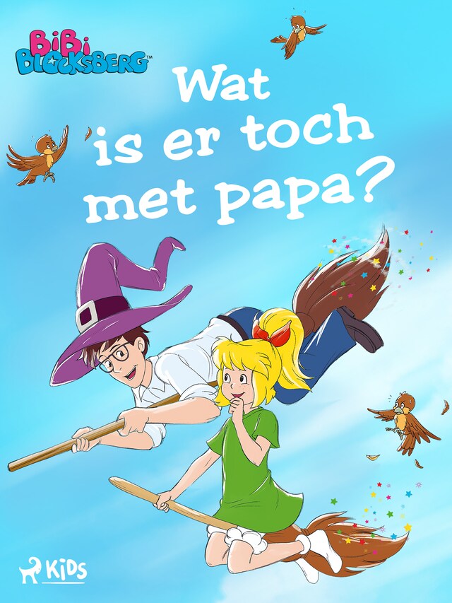 Bibi Blocksberg 3 – Wat is er toch met papa? Book cover for Bibi Blocksberg 3 – Wat is er toch met papa?