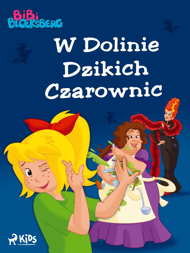 Bibi Blocksberg 1 – W Dolinie Dzikich Czarownic Book cover for Bibi Blocksberg 1 – W Dolinie Dzikich Czarownic