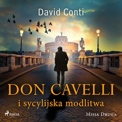 Don Cavelli i sycylijska modlitwa: Misja druga